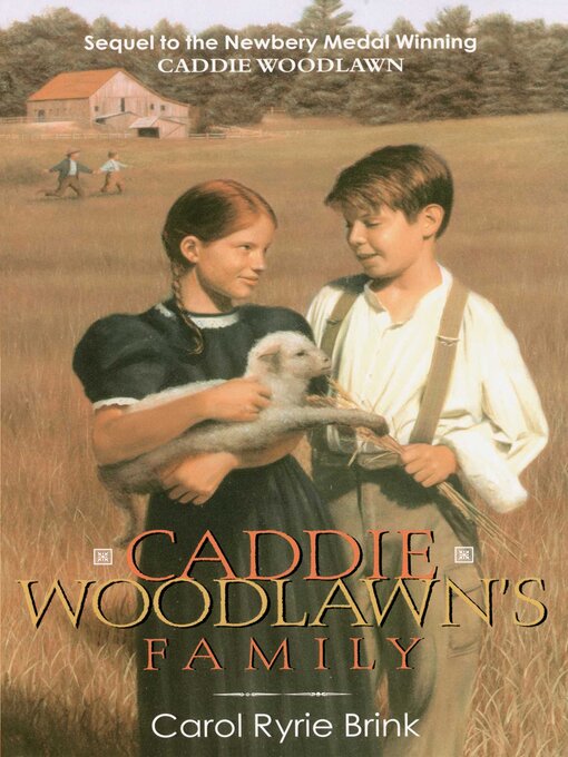 Title details for Caddie Woodlawn's Family by Carol Ryrie Brink - Available